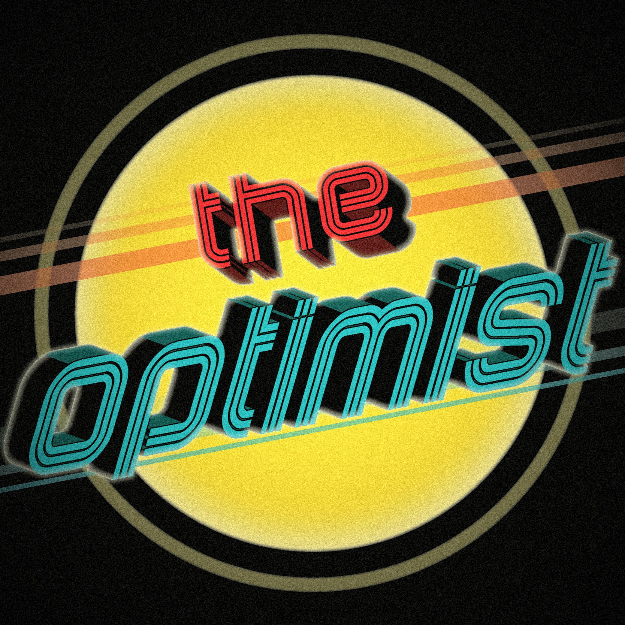 The Optimist