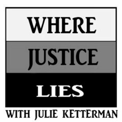 Where Justice Lies