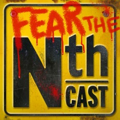 Fear the NthCast