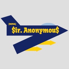$ir. Anonymou$ (Lil Nova)