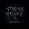 STRESS MACHINE