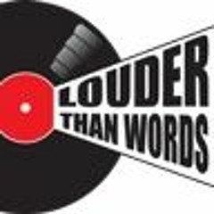 louderthanwords