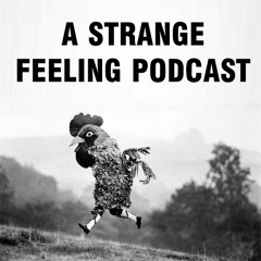 strangefeelingpodcast
