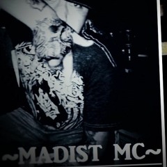 ~Madist Mc~