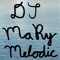 DJ MaRy Melodic