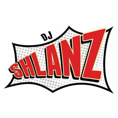 DJ Shlanz