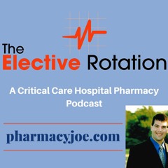 Episode 20 Preparation For ICU Rounds On A Critical Care Pharmacy Rotation