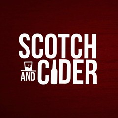 Scotch & Cider