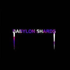 BABYLON SHARDS