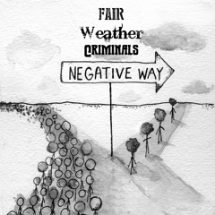 FairWeatherCriminals