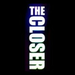 The Closer