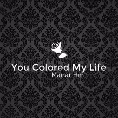 You Colored My Life’s avatar