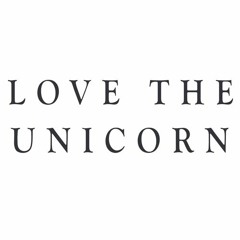 Love the Unicorn