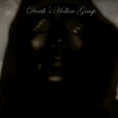Death's Hollow Grasp