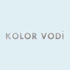 KOLOR VODɨ