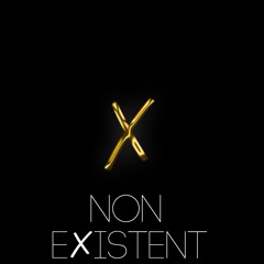 NON E✗ISTENT