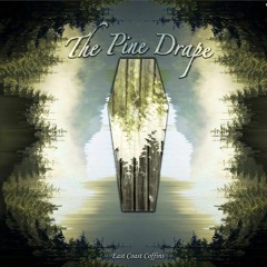 The Pine Drape