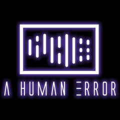 A Human Error