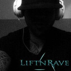 LiftnRave