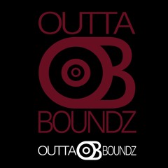 Outta Boundz