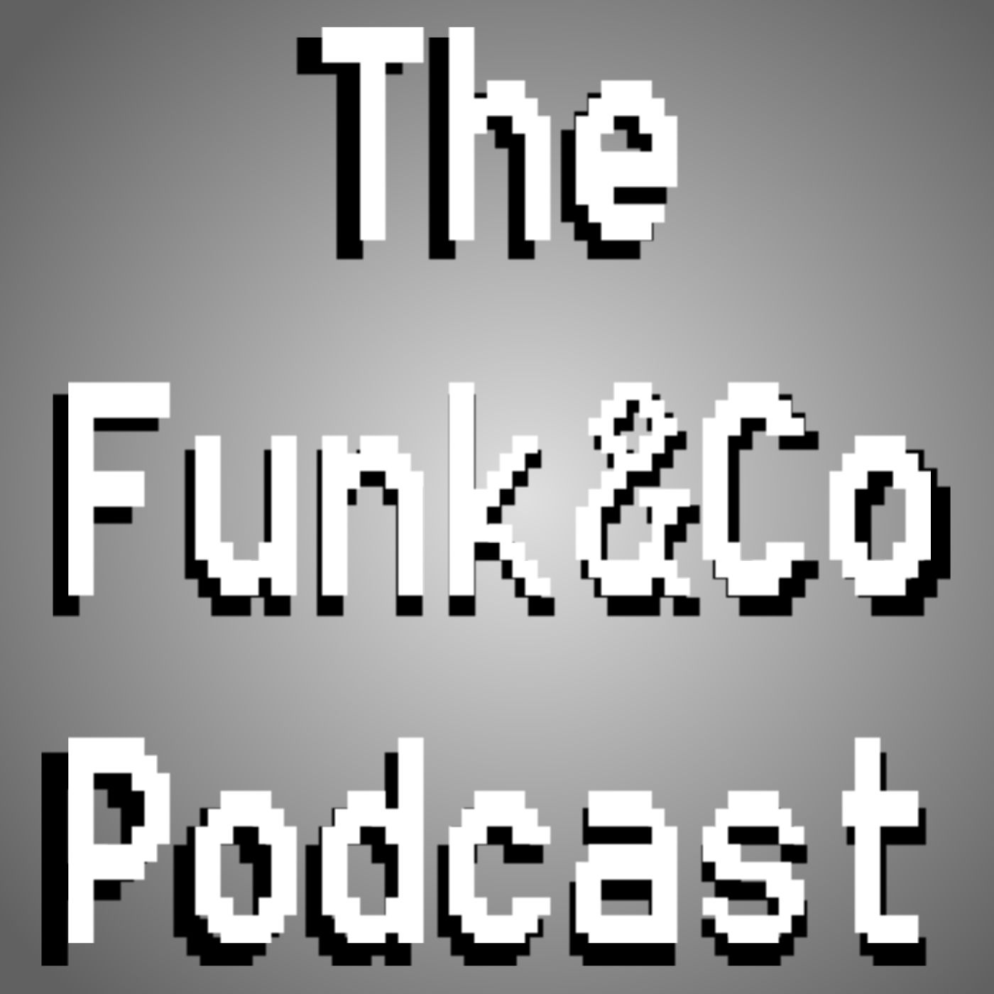 The Funk and CO podcast