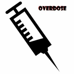 OverDose