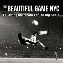 The Beautiful Game NYC