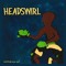Headswirl