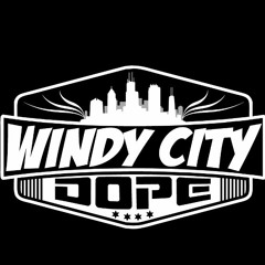 Windy City Dope