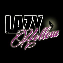 Lazy Hollow - On My Way