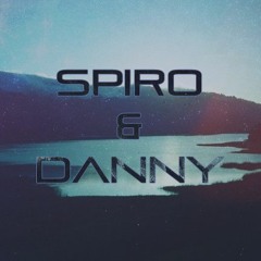 Spiro & Danny