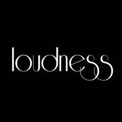 loudness