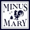 Minus Mary