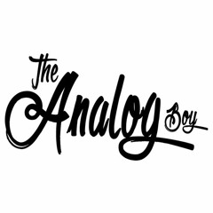 The Analog Boy