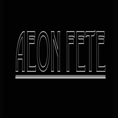 Aeon Fete