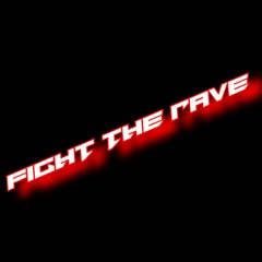 Fight The Rave