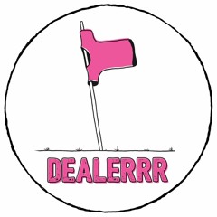 Dealerrr