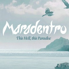 Maradentro music