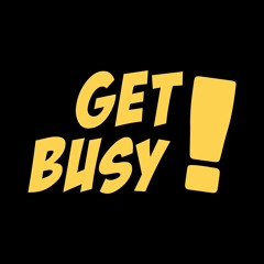 Get Busy Podcast