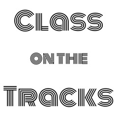 Class on the Tracks