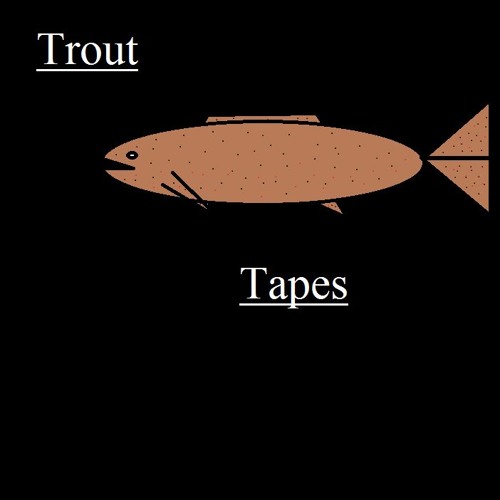 Trout Tapes’s avatar