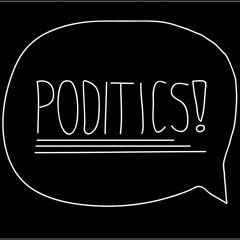 Poditics