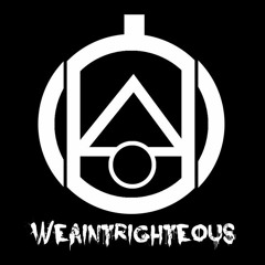 #WeAintRighteous