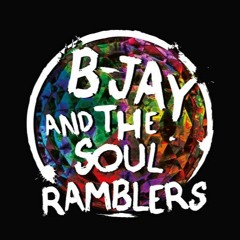 B-Jay & the Soul Ramblers
