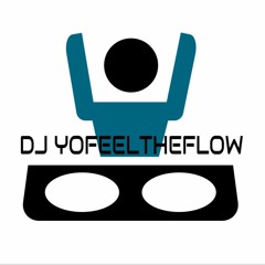 DJ Yofeeltheflow