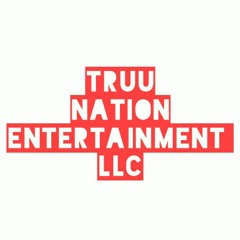 Truu Nation Entertainment