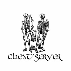 Client/Server Loves You