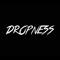Dropness