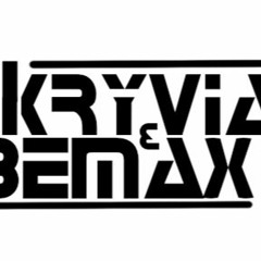 Kryvian & Bemax