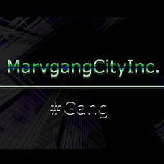 MarvgangCityInc.